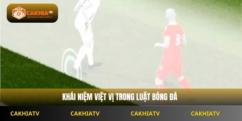 Việt Vị Là Gì